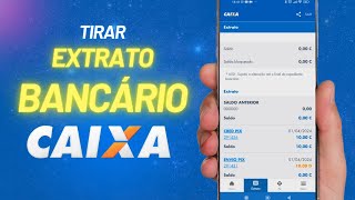 COMO TIRAR EXTRATO BANCÁRIO NA CAIXA  ATUALIZADO 2024 [upl. by Nerfe]