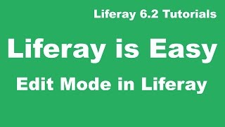 Liferay Tutorial 11  Use Edit Mode in Liferay [upl. by Baalman865]