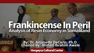 Analysis of Resin Economy in Somaliland By Dr Anjanette DeCarlo PhD [upl. by Jemie]