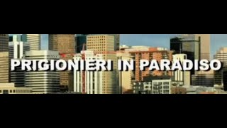 Prigionieri in Paradiso  Film completo 2014 [upl. by Oner]