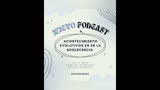 Acontecimientos Evolutivos en la Adolescencia [upl. by Clem]