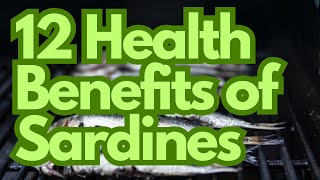 12 Health Benefits of Sardines [upl. by Godliman337]