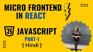 Micro Frontend in React Using JavaScript in Hindi  Part  1  How to Setup the Code microfrontends [upl. by Janessa]