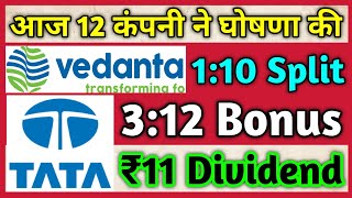 12 Shares • Vedanta Ltd • TATA • Declared High Dividend Bonus amp Split With Ex Dates [upl. by Fortuna]