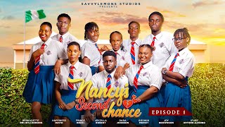 Nancys Second Chance NSC  S1EP1  Drama Web Series [upl. by Galligan210]