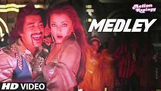 Medley quotAction Replayyquot  Akshay Kumar Aishwarya Rai Bachchan [upl. by Isied]