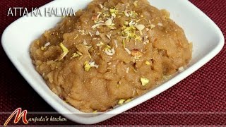 Atta ka Halwa  Halwa  Sweet Indian Dessert  Wheat Flour Dessert Recipe by Manjula [upl. by Ellevart]