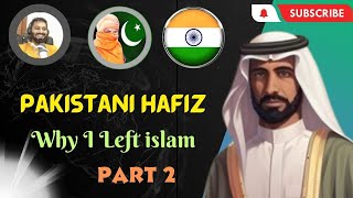 Pakistani Hafiz Qari Part 2 with Sahil exmuslim Azad ground Mirza Ghalib leftislam adamseeker [upl. by Ahsineb694]