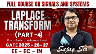 Laplace Transform Part 4  Full course on signals and systems  GATE 20252627  EEECIN [upl. by Mallin]