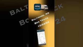 Amazon Relay Load Board  October 24 2024  Box Truck  Baltimore MD  75 MI  💰⬆️➡️⬇️ [upl. by Ehman673]