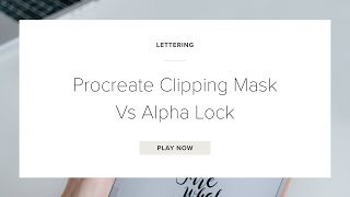 Procreate Clipping Mask Vs Alpha Lock [upl. by Sergias]