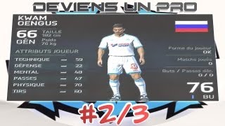 FIFA 14  Be a Pro Kwam Oengus Ep 2 et 3  Matchs amicaux  Choix difficile [upl. by Mattah]