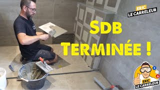 Comment rénover une sdb  Part 4 Carrelage Douche italienne et résultat final [upl. by Weed]