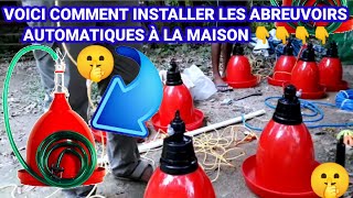 VOICI COMMENT VOUS POUVEZ INSTALLER VOS ABREUVOIRS AUTOMATIQUE VOUS MÊME À LA MAISON [upl. by Tenney]