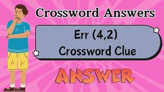 Err 42 Crossword Clue [upl. by Ber]