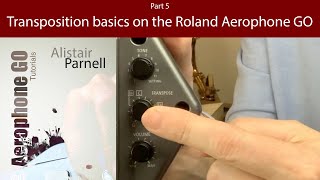 Transposition basics for the Roland Aerophone GO [upl. by Ahsaya]