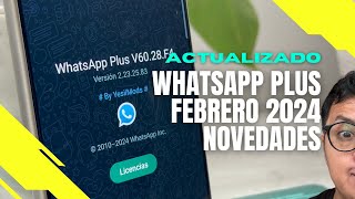 WHATSAPP PLUS ACTUALIZADO Novedades de la ÚLTIMA VERSIÓN Febrero 2024 [upl. by Essam852]