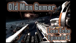 Lone Echo  Episode 4 [upl. by Pilihp]