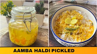 खट्टी और चटपटी आंबा हल्दी बनाने का तरीक़ा  Aamba Haldi Pickled Recipe  ChefAnita Prajapati [upl. by Leede]