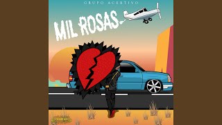 MIL ROSAS [upl. by Giacinta]