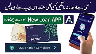 New Loan App 2024  Real Loan App In Pakistan 2024  Get instant Loan from Abhi Loan app [upl. by Thane467]