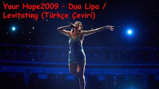 Dua Lipa  Levitating Türkçe Çeviri [upl. by Labannah]