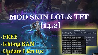 Hướng dẫn Mod Skin LOL  TFT 142 Free không BAN 2024 [upl. by Enileuqkcaj607]