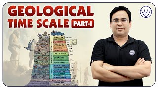 GEOLOGICAL TIME SCALE PARTI  GEOLOGICAL TIME SCALE CHART  CSIR NET JUNE 2024  EVOLUTION LECTURE [upl. by Ynatirb]