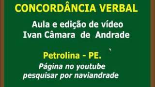 CONCORDÂNCIA VERBAL PARTE 4  NAVIANDRADEwmv [upl. by Malha]