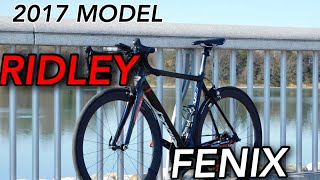 【RIDLEY】自分のロードバイクを紹介します！【FENIX 2017モデル】 [upl. by Euqirrne]