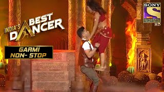 इस Duo ने दिया एक Sensual Performance  Indias Best Dancer  Garmi Non Stop [upl. by Nelhsa753]