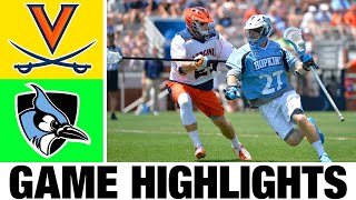 6 Virginia vs 3 Johns Hopkins Highlights Quarterfinal  2024 NCAA Mens Lacrosse Championships [upl. by Annayar]