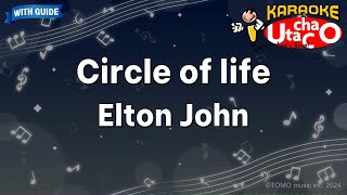 Circle Of Life – Elton John Karaoke with guide [upl. by Ahsyle832]