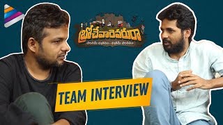 Brochevarevarura Movie Team Interview  Vivek Athreya  Vivek Sagar  Sree Vishnu  Priyadarshi [upl. by Ellennoj]