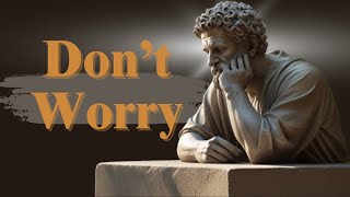 10 Rules to Stop Worrying [upl. by Oibaf]