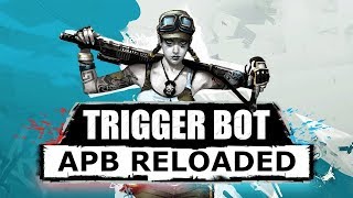 Full Bypass BattlEye External Memory Triggerbot  Autoshot APB Reloaded 2019 [upl. by Irrabaj]