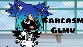 Sarcasm GLMVversion girlsSURPRISE [upl. by Yrekaz345]