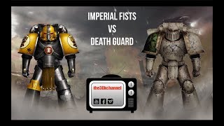 HORUS HERESY BATTLE REPORT  Imperial Fists vs Death Guard [upl. by Anauqes]