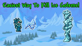 How to Easily Kill Ice Golems in Terraria 1449 [upl. by Lilaj]