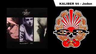 KALIBER 44  Jeden OFFICIAL AUDIO [upl. by Wise]