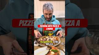 Vale la pena di mangiare alla pizzeria Napoletana a Londra Arte Pizza [upl. by Zitah]