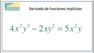 Derivadas Implicitas ejemplo 3 [upl. by Saphra537]