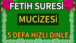 FETİH SURESİ  Hayırların Fetihi Şerlerin Defi İçin Fetih Suresini 5 Defa Hızlı Dinle🌺 [upl. by Ericka141]