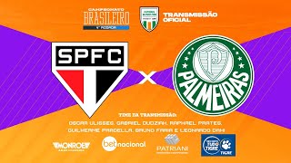 SÃO PAULO X PALMEIRAS  AO VIVO  Narração OSCAR ULISSES  Futebol Globo CBN [upl. by Nosinned]