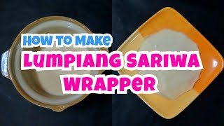 How to Make LUMPIANG SARIWA WRAPPER [upl. by Nodnnarb353]