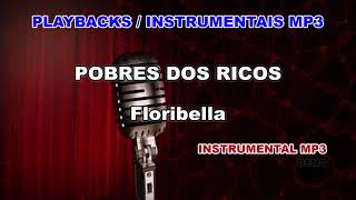 ♬ Playback  Instrumental Mp3  POBRES DOS RICOS  Floribella [upl. by Mccahill]