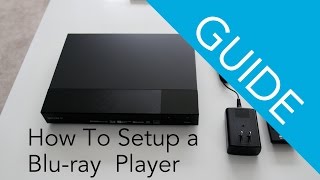 How To Set Up a Sony Bluray Disc  DVD player [upl. by Ettevol580]