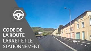 Code de la Route  Larret et le stationnement [upl. by Hedelman]