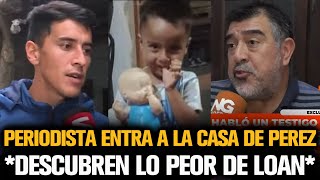 PERIODISTA DESCUBRE LO PEOR DE LOAN EN LA CASA DE PEREZ Y CAILLAVA [upl. by Seow698]