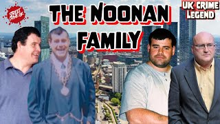 The Noonan Family  The Story Of The Notorious Brothers Who Ran Manchesters Criminal Underworld [upl. by Nennerb]